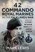 42 Pen & Sword Books Ltd 42 Commando Royal Marines in The Falklands War Hardcover