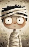 The Missing Mummy