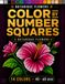 Color by number squares: Relaxing Botanical Color-by-Number Designs with Flowers, Leaves & Plants • 14 Colors • 40 × 60 Grid
