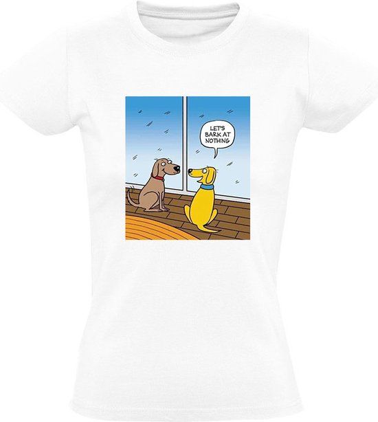 Blaffen naar niets Dames T-shirt - Wit - 4XL