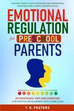 Emotional Regulation for Preschool Parents