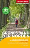 TRESCHER Reiseführer Grünes Band - Der Norden