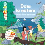 Dans la nature: La forêt - La mer - La montagne