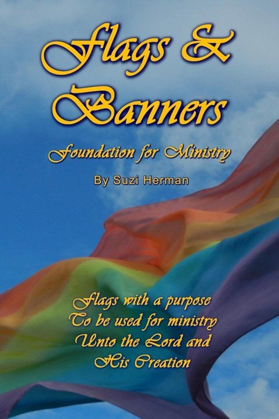 Flags Independently Published Flags & Banners: Foundation for Ministry Paperback