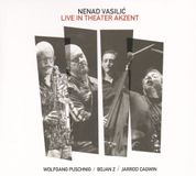 Sonic Rendezvous Nenad Vasilic - Live In Theater Akzent (CD)