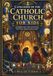 CATECHISM OF THE CATHOLIC CHURCH FOR KIDS: An Engaging Guide to Creed, Sacraments, Mass, Commandments, Prayer, Mary, Saints, Scripture, Grace, Virtue, Worship, and Life with Jesus