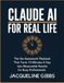 Claude AI for Real Life: The No-Guesswork Playbook That Turns 15 Minutes a Day Into Measurable Results for Busy Professionals
