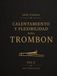 CALENTAMIENTO Y FLEXIBILIDAD PARA TROMBON Vol-2: SAN FRANCISCO