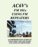 Fm Createspace Independent Publishing Platform Fm 101X: Using FM Repeaters: Ac6V's Guide To Vhf/Uhf Fm Repeaters And Your First Vhf/Uhf Radio Paperback
