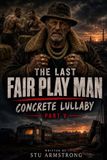 The Libri GmbH The last fair play man: Concrete Lullaby part V