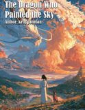 The Libri GmbH The Dragon Who Painted the Sky Paperback