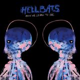 Sonic Rendezvous Hellbats - How We Learn To Die (LP)