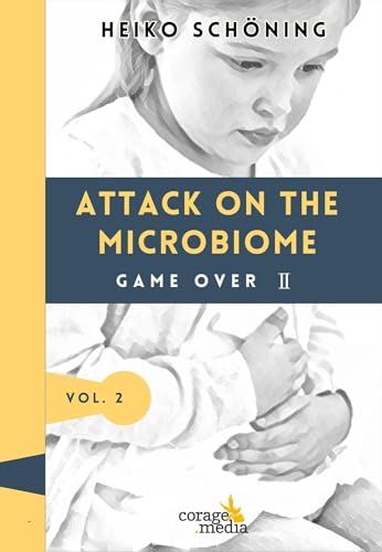 Attack Bol Attack on the Microbiome
