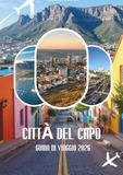 GUIDA TURISTICA DI CITTÀ DEL CAPO 2026