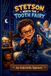 Stetson Meets the Tooth Fairy