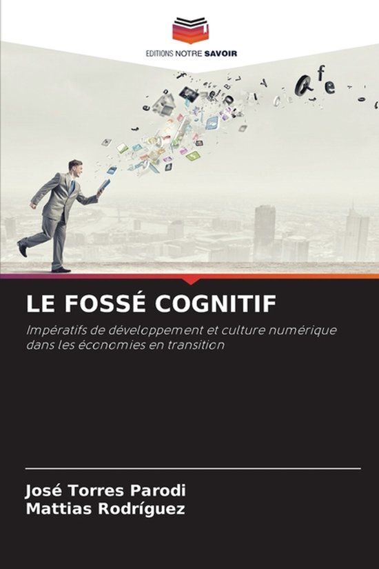 Le Editions Notre Savoir Le Fossé Cognitif
