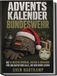 Adventskalender Psiana eCom UG (haftungsbeschränkt) Adventskalender Bundeswehr: Die 24 besten Sprüche, Fakten & Aufgaben für Soldaten und alle, die den Bund lieben - inkl. Kameradschafts-Rätseln, Alltags-Anekdoten & Weihnachtsgrüßen aus der Kaserne