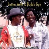 Live Cleopatra Blues Junior Wells & Buddy Guy - Live At The Cotati Cabaret 1984 (2 LP)