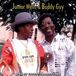 Live Cleopatra Blues Junior Wells & Buddy Guy - Live At The Cotati Cabaret 1984 (2 LP)
