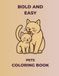 Bold and Easy Pets Coloring Book: Large Print Cute Cat, Dog and Puppy Designs