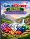 Gemstones Libri GmbH Gemstones for Kids