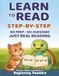Learn to Read Step-by-Step: Phonics, Words, and Stories for Beginning Readers