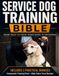 Service Dog Training Bible