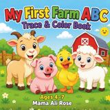 My First Farm ABC: Trace & Color Book