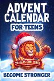 Advent Calendar for Teens: The Motivational 24-Day Challenge Book with Daily Coaching Insights and Real-Life Missions to Build Courage, Resilience and Self-Esteem | Christmas Gift for Teenage Boys