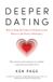 Deeper Dating Paperback
