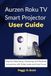 Aurzen Roku TV Smart Projector User Guide