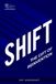 Shift : Le don de la réinvention