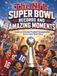 The NFL The NFL: Super Bowl Records and Amazing Moments: America's Greatest Football Championship - Every Super Bowl Story