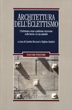 Architettura Liguori Architettura dell'eclettismo. L'eclettismo come condizione ricorrente nella Storia e la sua attualità Paperback