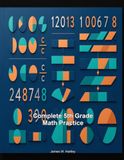 Complete 5th Grade Math Practice: Build Skills in Fractions and Decimals