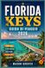 FLORIDA KEYS GUIDA DI VIAGGIO 2026