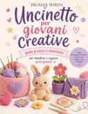 Uncinetto Libri GmbH Uncinetto per giovani creative