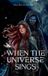 When Libri GmbH When the Universe Sings Paperback