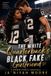 The White Quarterback's Black Fake Girlfriend