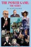 The Power Game: The Series