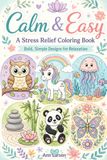 A Stress Relief Coloring Book