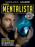Mylife Diventa Mentalista. Come diventare un mago della mente