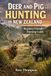 Deer and Pig Hunting in New Zealand: A Beginners Guide