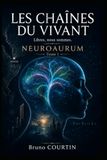 LES CHAÎNES DU VIVANT: Libres, nous sommes.