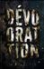 Dévoration: Independently Published Dévoration: Nouvelles Paperback