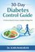 30-Day Libri GmbH The 30-Day Reset- 30-Day Diabetes Control Guide