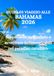 GUIDA DI VIAGGIO ALLE BAHAMAS 2026