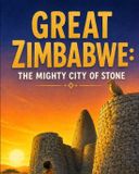 Great Zimbabwe: The Mighty City of Stone: An Illustrated African History Storybook for Kids Ages 6–15 (Kingdoms of Africa, Book 2)