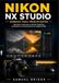 Nikon NX Studio Dominio para principiantes: Guía paso a paso para la edición fotográfica profesional y el procesamiento de imágenes RAW.