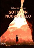 Sotto un nuovo cielo: (Lifebooks - PubMe)